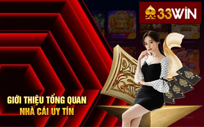 Giới thiệu nhà cái cá cược 33win