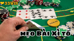 Mẹo đánh xì tố 33win